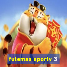 futemax sportv 3